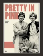 Pretty in Pink - Retro Movie Print