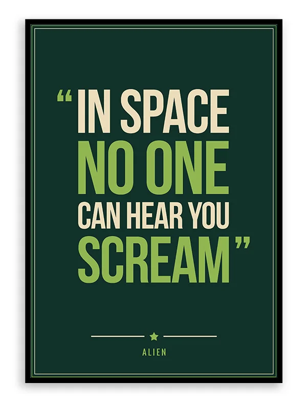 Alien - Quote Poster Print